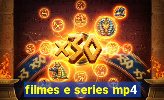 filmes e series mp4